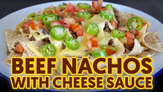 Beef Nachos with Cheese Sauce [upl. by Carrie]