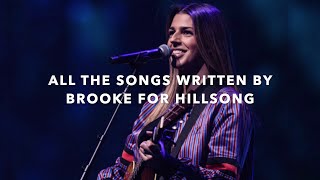 List of All the Songs Written by Brooke Ligertwood for Hillsong [upl. by Hola973]