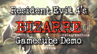 Resident Evil 4s BIZARRE Gamecube Demo [upl. by Anifesoj]