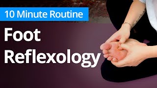 FOOT REFLEXOLOGY Massage  10 Minute Daily Routines [upl. by Ahkeber]