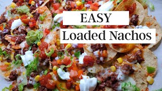 Easy Loaded Nachos [upl. by Bowie]