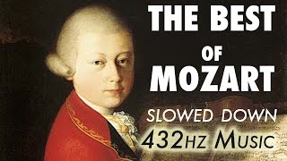 The Best Of Mozart  Slowed Down  432Hz  45 Hours [upl. by Diba]