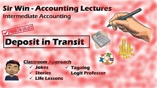 Lecture 04 Deposit in Transit Bank Reconciliation Intermediate Accounting [upl. by Malca]