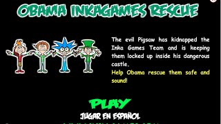 Obama inkagames Rescue [upl. by Goldfinch]