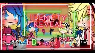 MLB react to amvsPart 3 and 4Identities revealedMiraculous LadybugGacha Life [upl. by Phi]