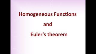 Homogeneous functions and Eulers theorem [upl. by Tran]