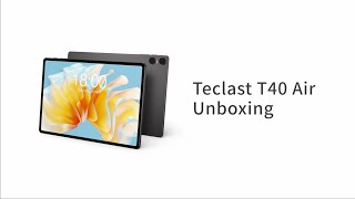 Teclast T40 Air  Official Unboxing [upl. by Boswell]