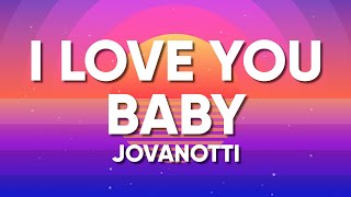 Jovanotti Sixpm  I LOVE YOU BABY TestoLyrics [upl. by Marder]