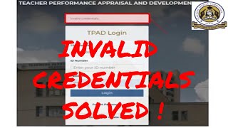 TSC TPAD2 2024  Invalid Credentials Solved [upl. by Gerty708]