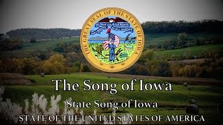 USA State Song Iowa  The Song of Iowa [upl. by Aihset638]