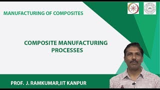 Composite Manufacturing Processes [upl. by Akenahs]