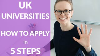 HOW TO APPLY to UK UNIVERSITIES in 5 steps international students [upl. by Singh]