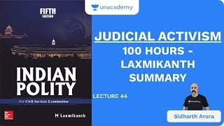 L44 Judicial Activism  100 Hours  Laxmikanth Summary  UPSC CSEIAS 2020  Sidharth Arora [upl. by Ahsemik265]