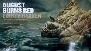 August Burns Red  Empty Heaven [upl. by Bambie]