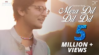 Darshan Raval  Mera Dil Dil Dil [upl. by Attenrad]