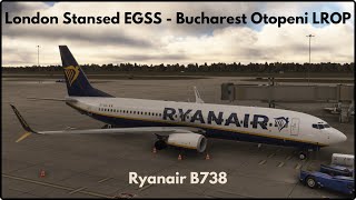 ROENES London Stansed EGSS  Bucharest Otopeni LROP  Ryanair B38M  MSFS  VATSIM [upl. by Enelram]