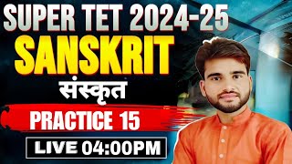 SUPER TET SANSKRIT I 2024  STET SANSKRIT Class Practice set15 SANSKRIT Class BY MARTAND SIR [upl. by Andee]