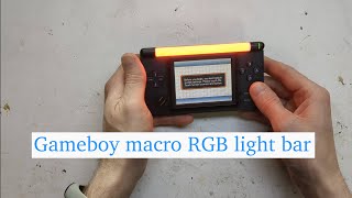 Gameboy macro RGB light bar [upl. by Anilorak]