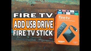 How to Add USB Drive Support to Amazon Fire TVFire TV Stick [upl. by Areyk]