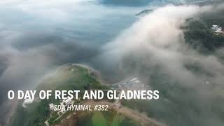 O Day of Rest and Gladness SDA Hymnal 382 [upl. by Fogel]