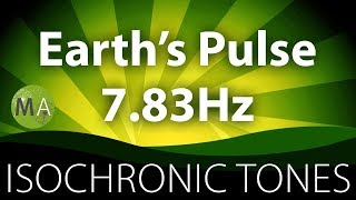 Earths Pulse 783Hz Schumann Resonance  Pure Isochronic Tones [upl. by Cirre]