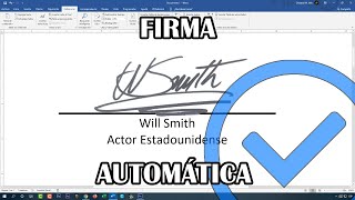 🔝 Como hacer una FIRMA AUTOMÁTICA en WORD para ser usada siempre Guardar Firma [upl. by Luahs897]