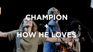 Champion  How He Loves  Paul and Hannah McClure  Bethel Church [upl. by Aleet]