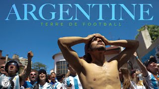 LArgentine terre de football  Un documentaire Téléfoot [upl. by Dlorej]