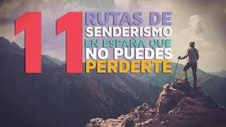 11 Rutas de senderismo en España que no puedes perderte 🏃 [upl. by Alverson574]