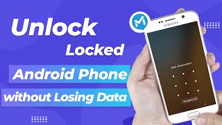 2024 Unlock Locked Android Phone without Losing Data [upl. by Llenahc]