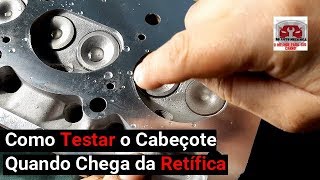 Como Testar o Cabeçote Quando Chega da Retífica Antes de Montar  DR Auto Mecânica nº 249 [upl. by Windzer976]