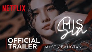 His Sin  Hyunlix Fanfiction Wattpad trailer [upl. by Dnomayd]